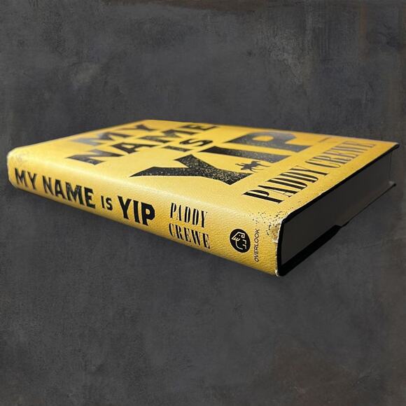 My Name Is Yip by Paddy Crewe Hardcover Dust Jacket has Sticker Residue - Picture 3 of 6